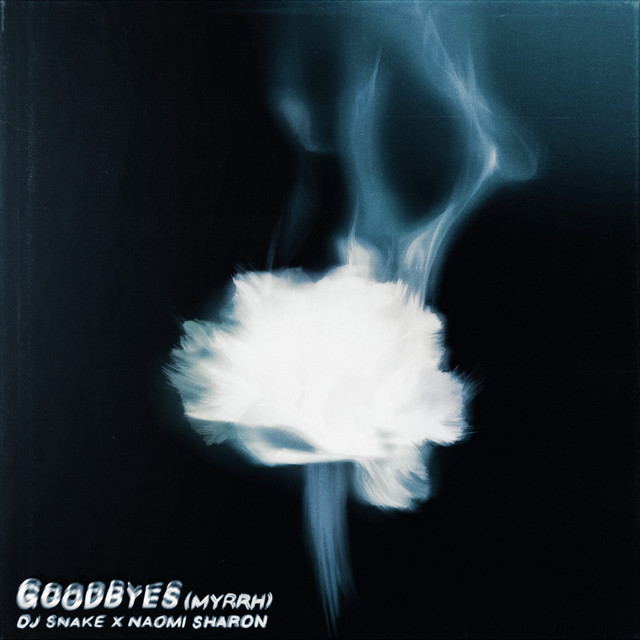 Pochette du single de DJ Snake & Naomi Sharon " Goodbyes (Myrrh) " - 5 septembre 2024 - Source Spotify