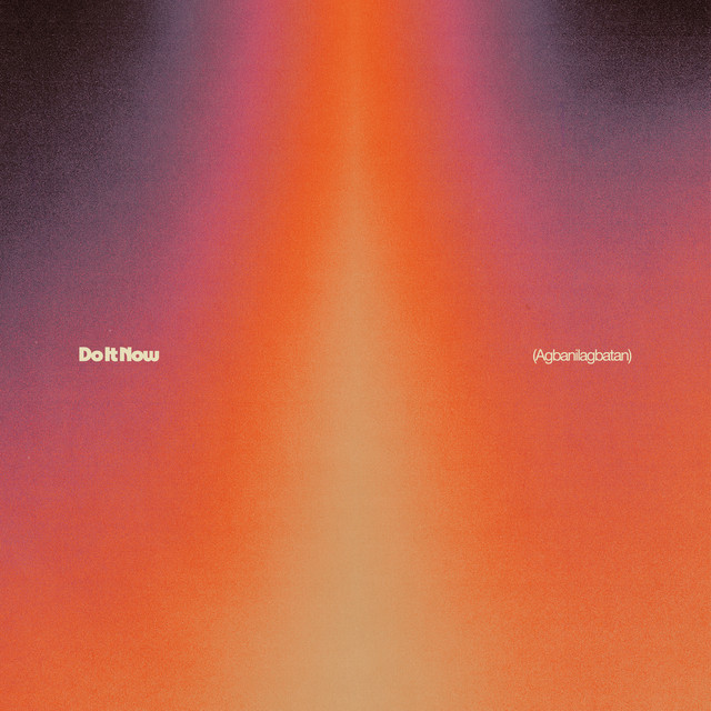 Pochette du single de Limoblaze & Joe L Barnes " Do It Now (Agbanilagbatan) " - Sortie 3 octobre 2025 - Téléchargement 2 février 2026 - Source https://open.spotify.com